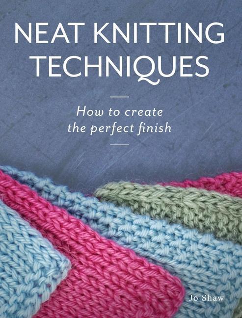 Buch Neat Knitting Techniques Jo Shaw