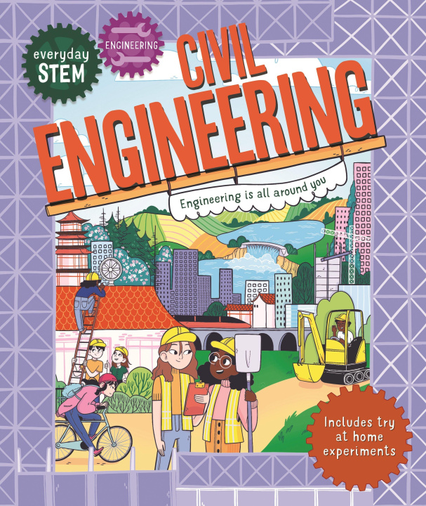 Kniha Everyday STEM Engineering - Civil Engineering Jenny Jacoby