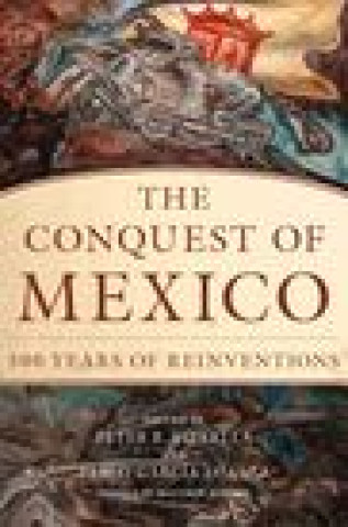Книга Conquest of Mexico Matthew Restall