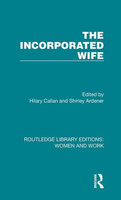 Kniha Incorporated Wife Hilary Callan