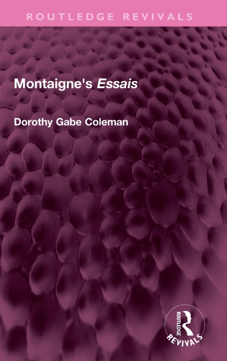 Buch Montaigne's 'Essais' Dorothy Gabe Coleman