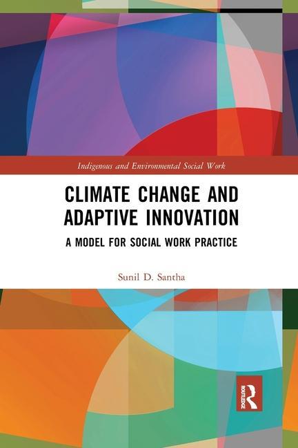 Knjiga Climate Change and Adaptive Innovation Sunil D. Santha