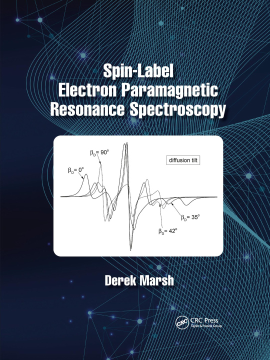 Boek Spin-Label Electron Paramagnetic Resonance Spectroscopy Derek Marsh