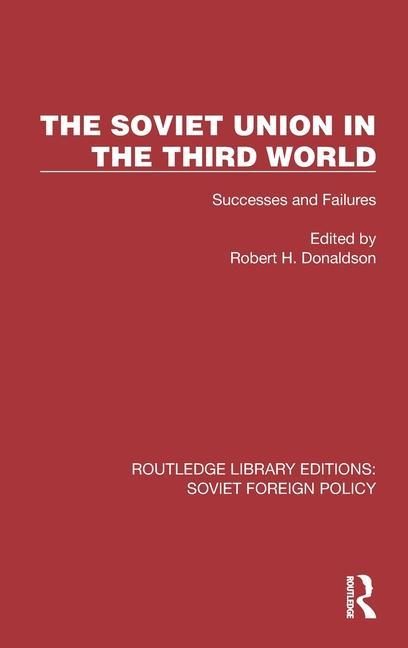 Boek Soviet Union in the Third World Robert H. Donaldson