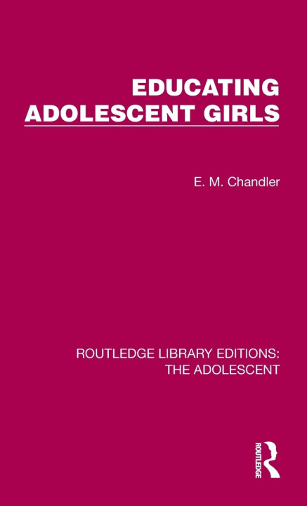Buch Educating Adolescent Girls E. M. Chandler
