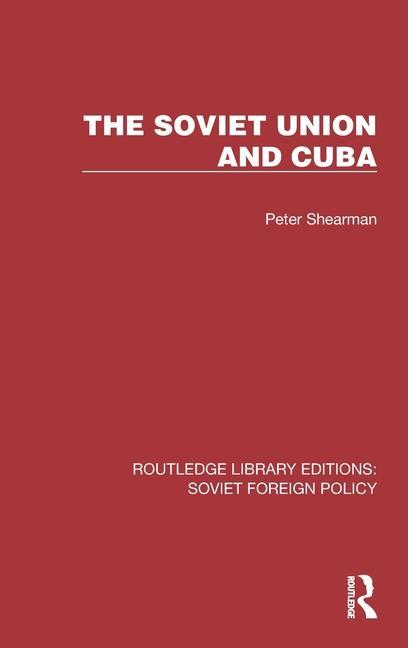 Buch Soviet Union and Cuba Peter Shearman