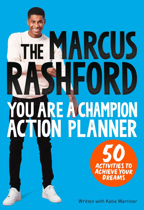 Книга Marcus Rashford You Are a Champion Action Planner Marcus Rashford