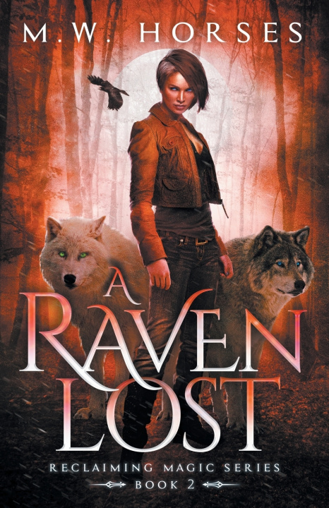 Knjiga Raven Lost M W Horses