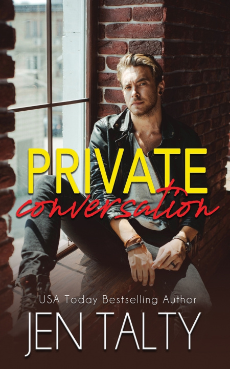 Knjiga Private Conversation Jen Talty