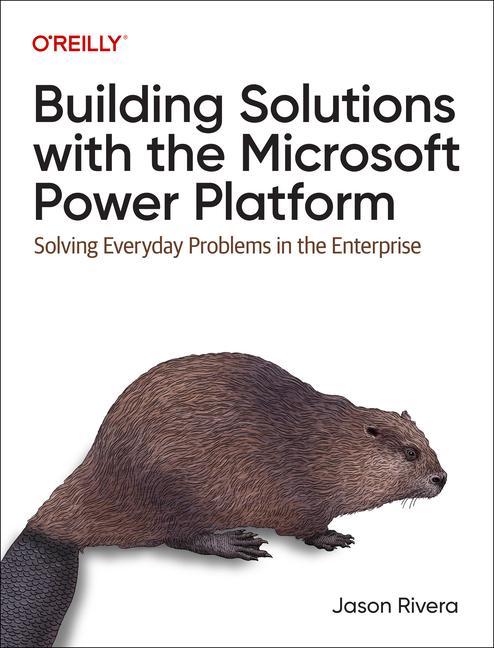 Buch Building Solutions with the Microsoft Power Platform Jason Rivera