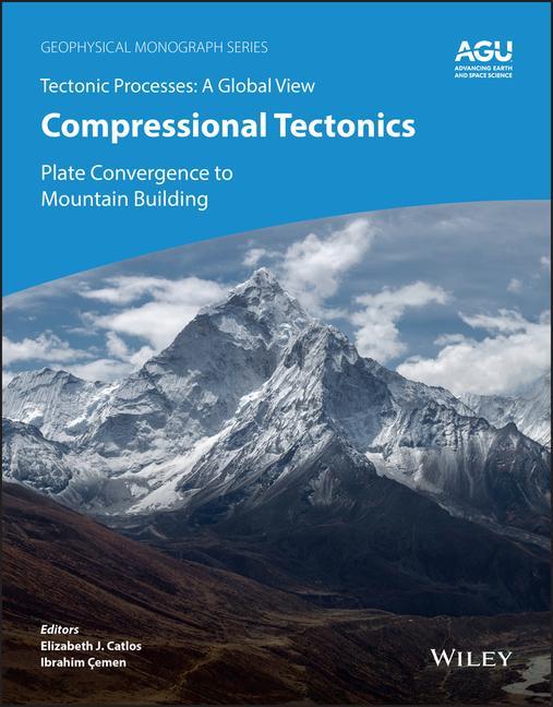 Kniha Compressional Tectonics: Plate Convergence to Moun tain Building Catlos