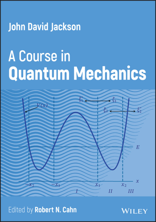 Книга John D. Jackson: A Course in Quantum Mechanics Jackson