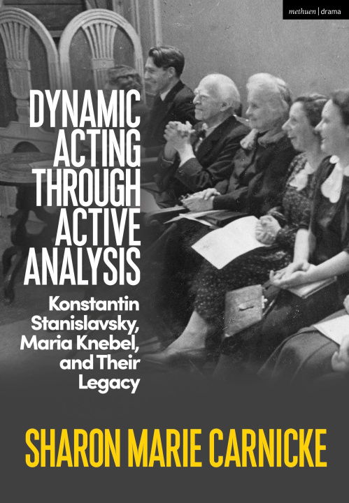Carte Dynamic Acting through Active Analysis Carnicke