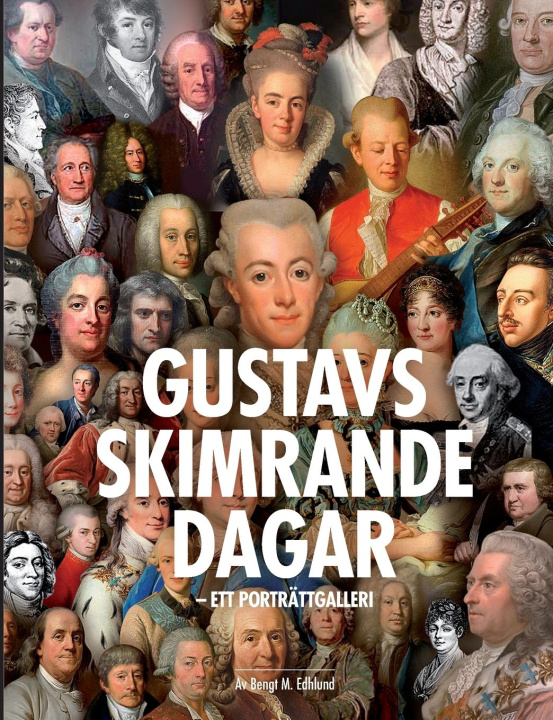 Knjiga Gustavs Skimrande Dagar Bengt Edhlund