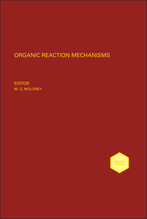Βιβλίο Organic Reaction Mechanisms 2022 Mark G. Moloney