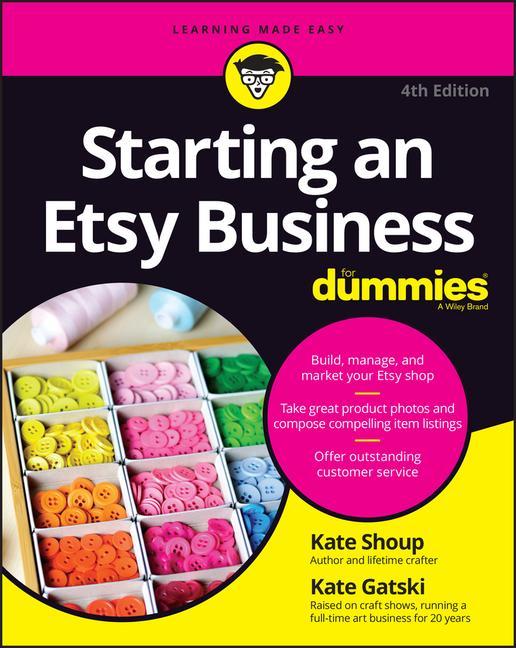 Book Starting an Etsy Business For Dummies 4th Edition Shoup