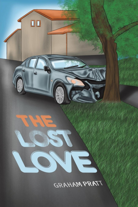 Knjiga Lost Love Graham Pratt