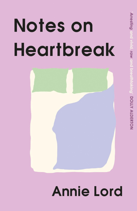Könyv Notes on Heartbreak Annie Lord