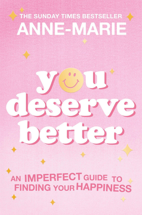 Kniha You Deserve Better Anne-Marie
