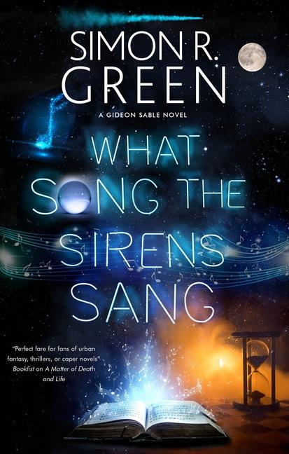 Knjiga What Song the Sirens Sang Simon R. Green