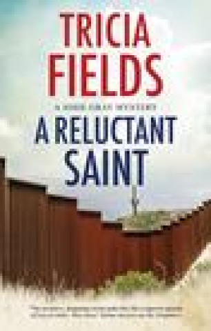 Książka Reluctant Saint Tricia Fields