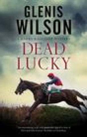 Knjiga Dead Lucky Glenis Wilson