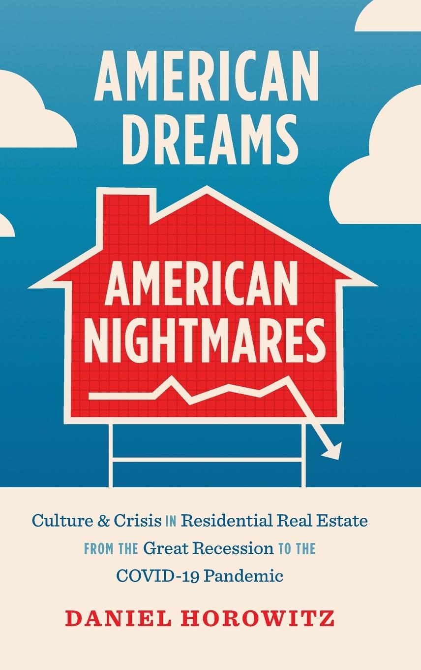 Βιβλίο American Dreams, American Nightmares Daniel Horowitz