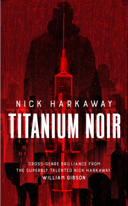 Kniha Titanium Noir Nick Harkaway
