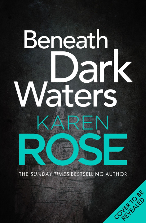 Knjiga Beneath Dark Waters Karen Rose