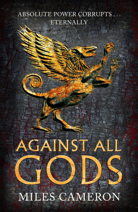 Book Against All Gods Miles Cameron