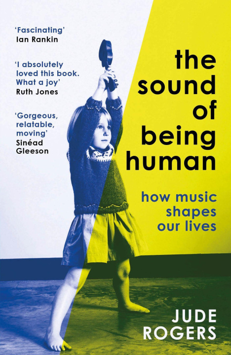 Kniha Sound of Being Human Jude Rogers