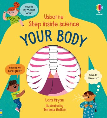 Könyv Step inside Science: Your Body LARA BRYAN