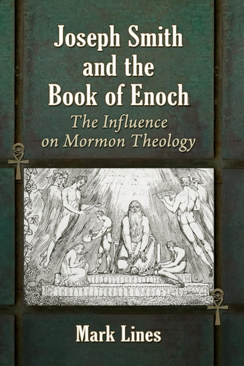 Libro Joseph Smith and the Book of Enoch Mark Lines