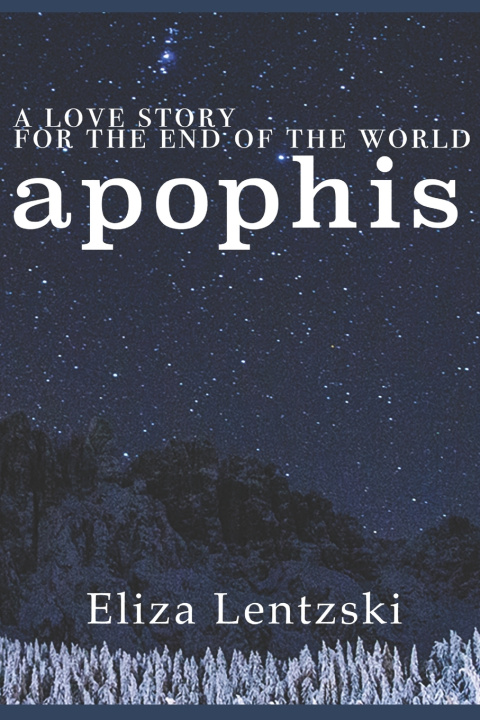 Knjiga Apophis Eliza Lentzski