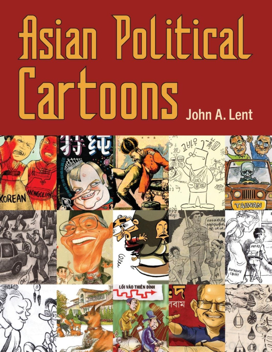 Kniha Asian Political Cartoons John A. Lent