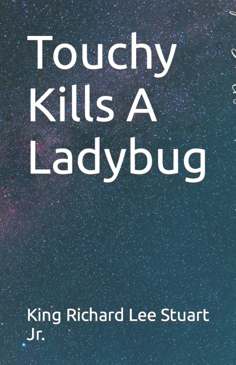 Book Touchy Kills A Ladybug Stuart