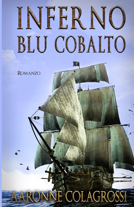 Knjiga Inferno Blu Cobalto Aaronne Colagrossi