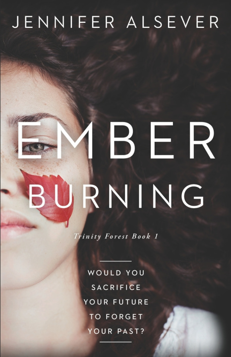 Knjiga Ember Burning Jennifer Nichols Alsever