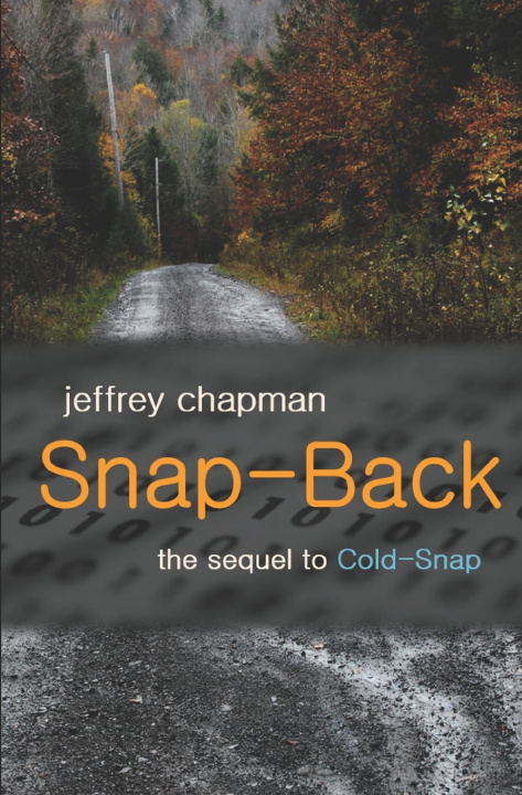 Knjiga Snap-Back Jeffrey Robert Chapman
