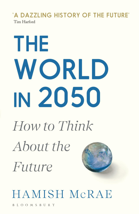 Книга World in 2050 Hamish McRae