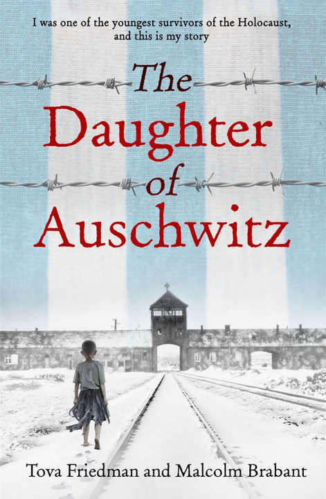 Kniha Daughter of Auschwitz Tova Friedman