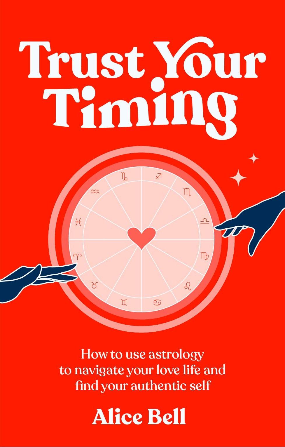 Book Trust Your Timing Alice Bell