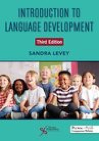 Knjiga Introduction to Language Development Sandra Levey