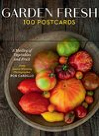 Tiskovina Garden Fresh, 100 Postcards Rob Cardillo