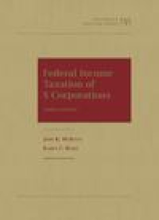 Carte Federal Income Taxation of S Corporations Karen C. Burke