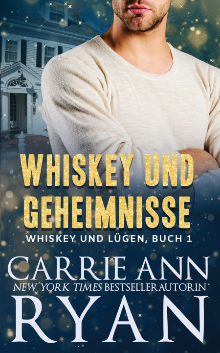 Buch Whiskey und Geheimnisse Carrie Ann Ryan