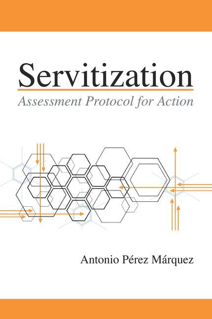 Knjiga Servitization Antonio Perez Marquez