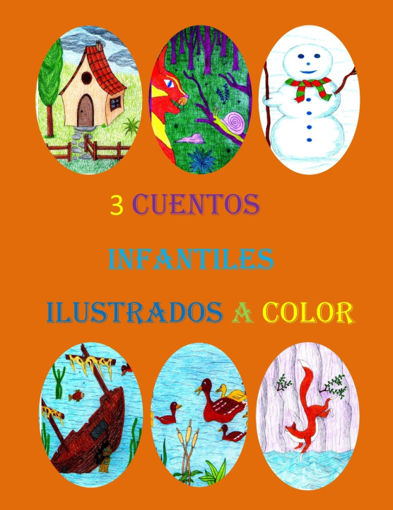 Buch 3 Cuentos infantiles ilustrados a color David Lopez Roca