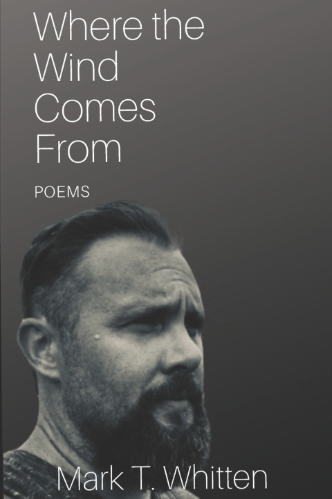 Boek Where the Wind Comes From Mark Whitten