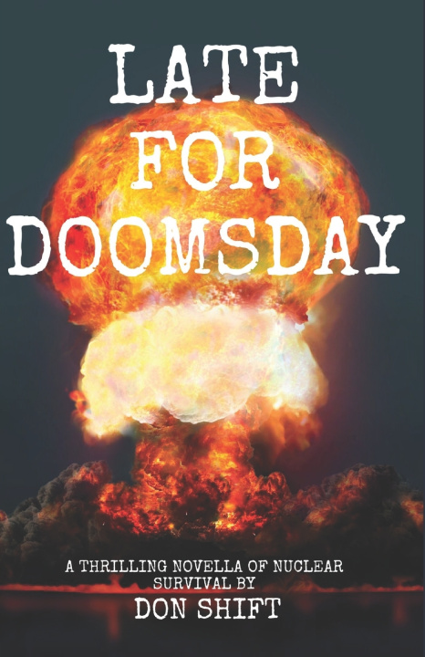 Boek Late For Doomsday Don Shift